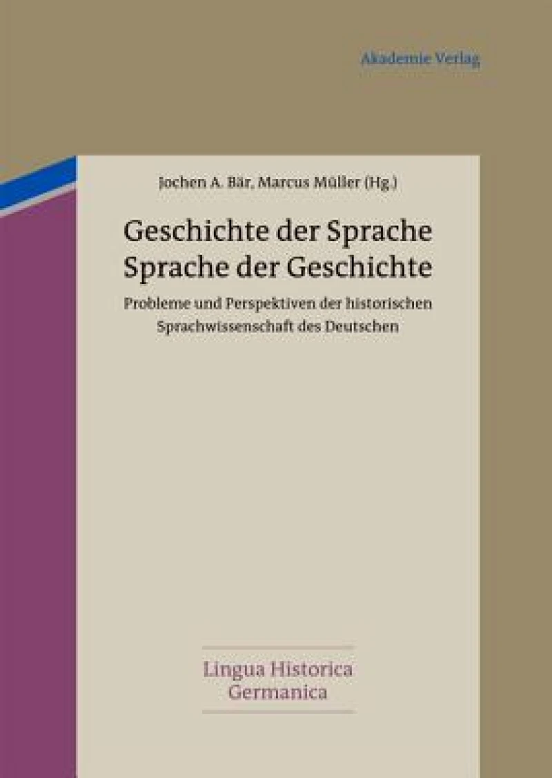 Geschichte Der Sprache - Sprache Der Geschichte