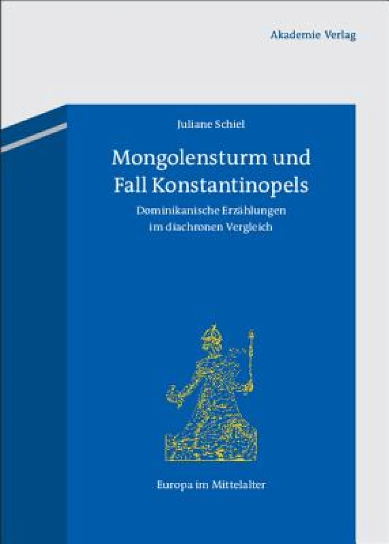 Mongolensturm Und Fall Konstantinopels