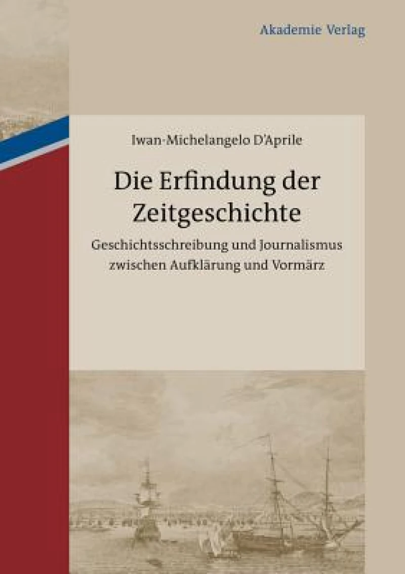 Erfindung der Zeitgeschichte