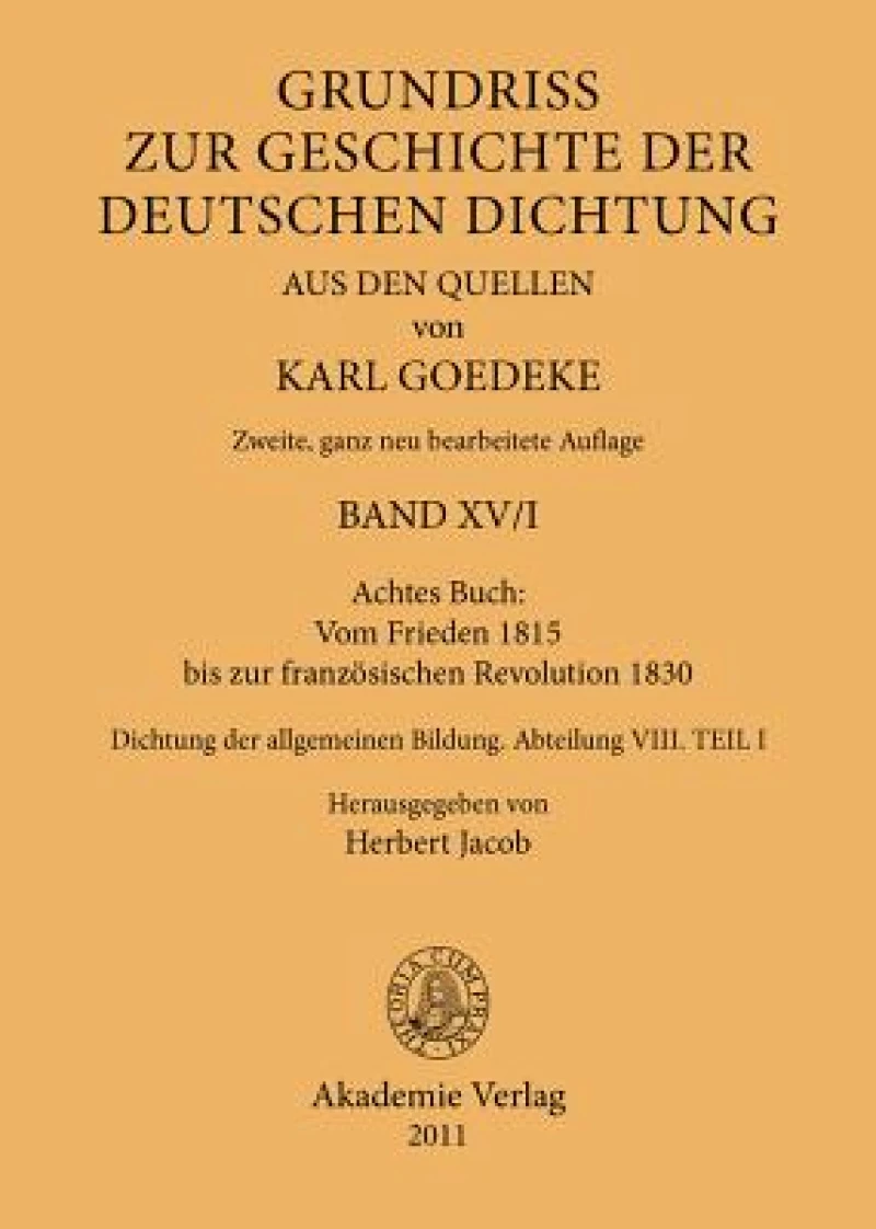 Achtes Buch: Vom Frieden 1815 bis zur französischen Revolution 1830