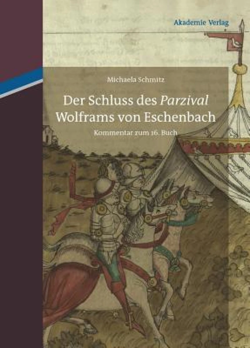 Schluss des "Parzival" Wolframs von Eschenbach
