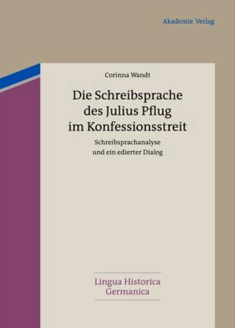 Schreibsprache des Julius Pflug im Konfessionsstreit