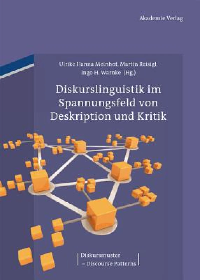 Diskurslinguistik Im Spannungsfeld Von Deskription Und Kritik