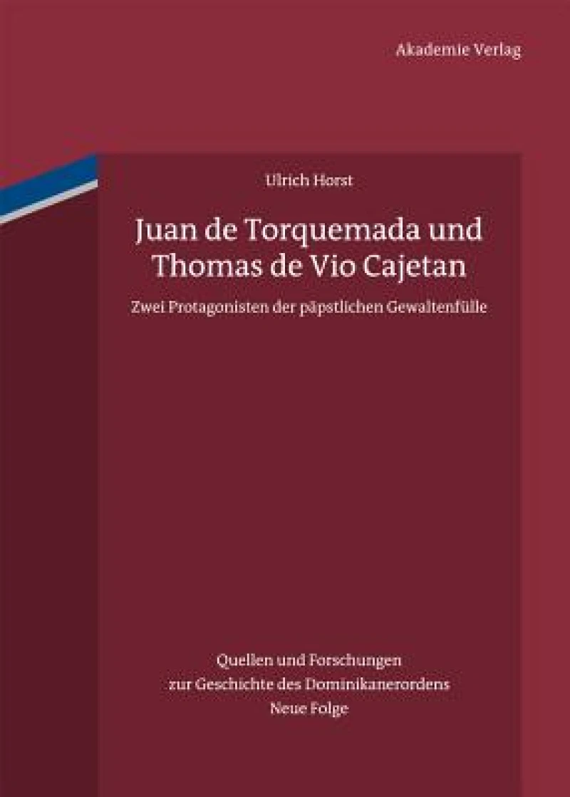 Juan De Torquemada Und Thomas De Vio Cajetan
