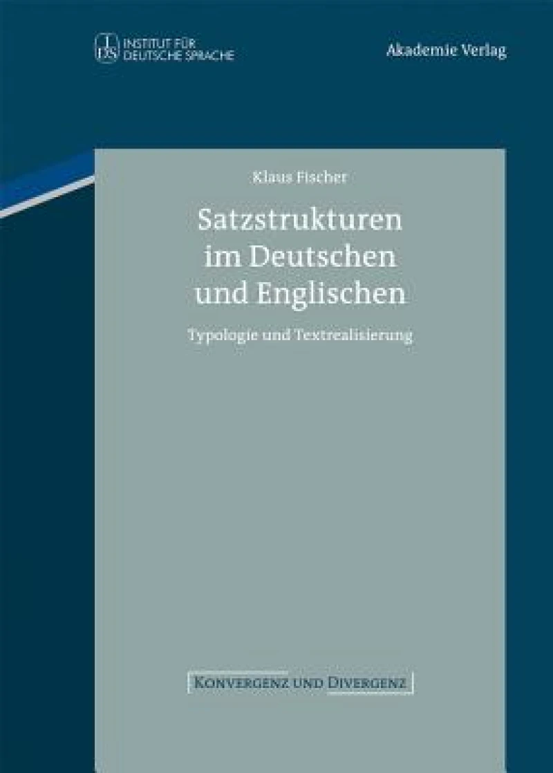 Satzstrukturen Im Deutschen Und Englischen