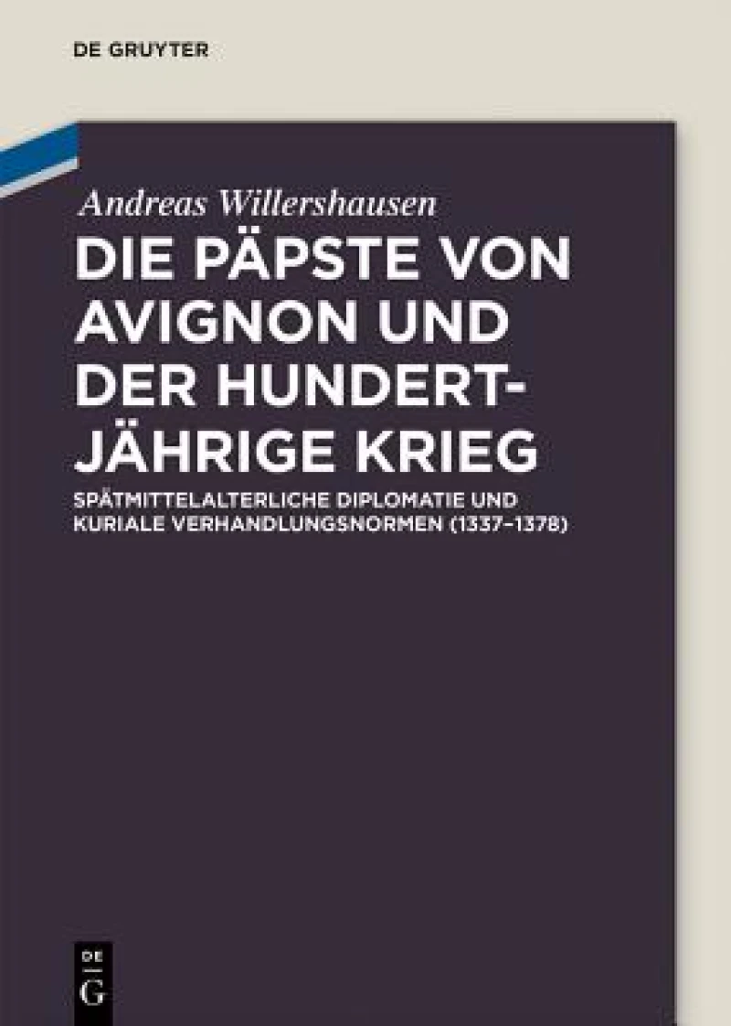 Päpste von Avignon und der Hundertjährige Krieg
