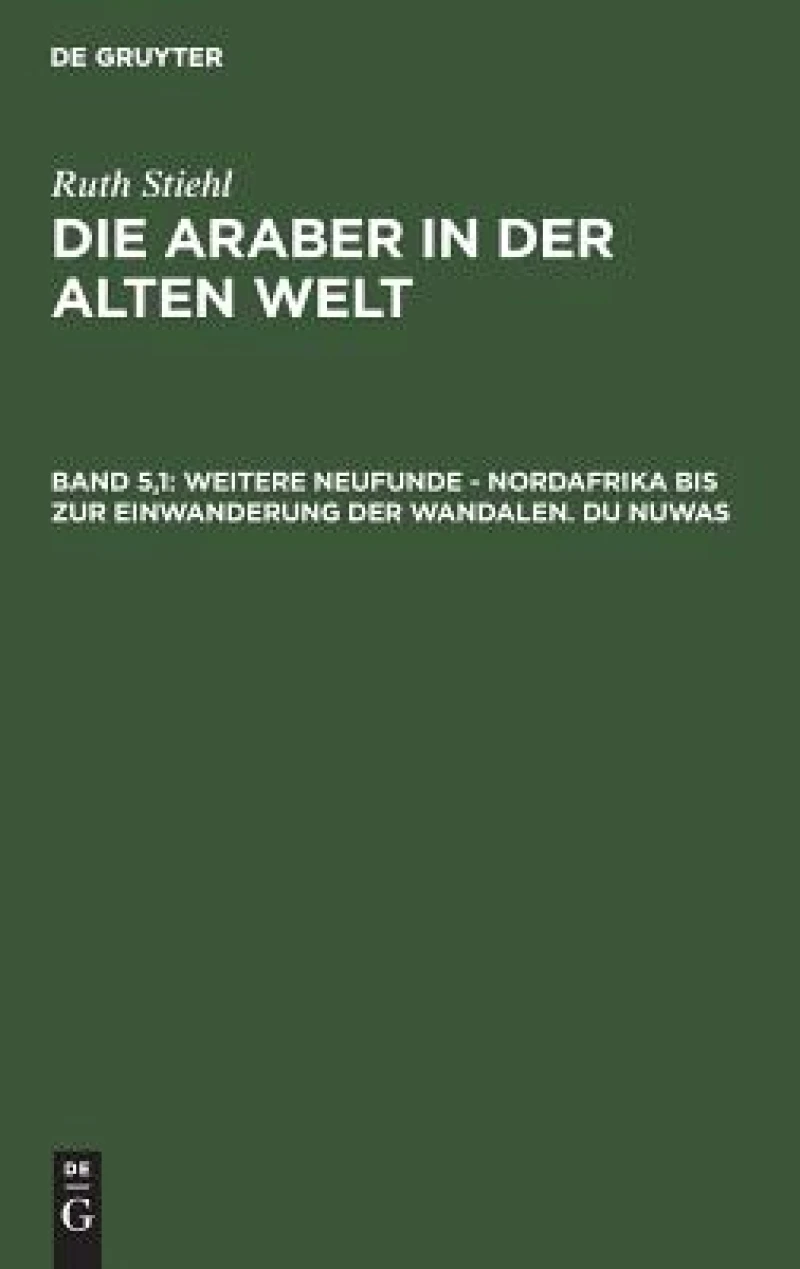Weitere Neufunde – Nordafrika bis zur Einwanderung der Wandalen – Du Nuwas