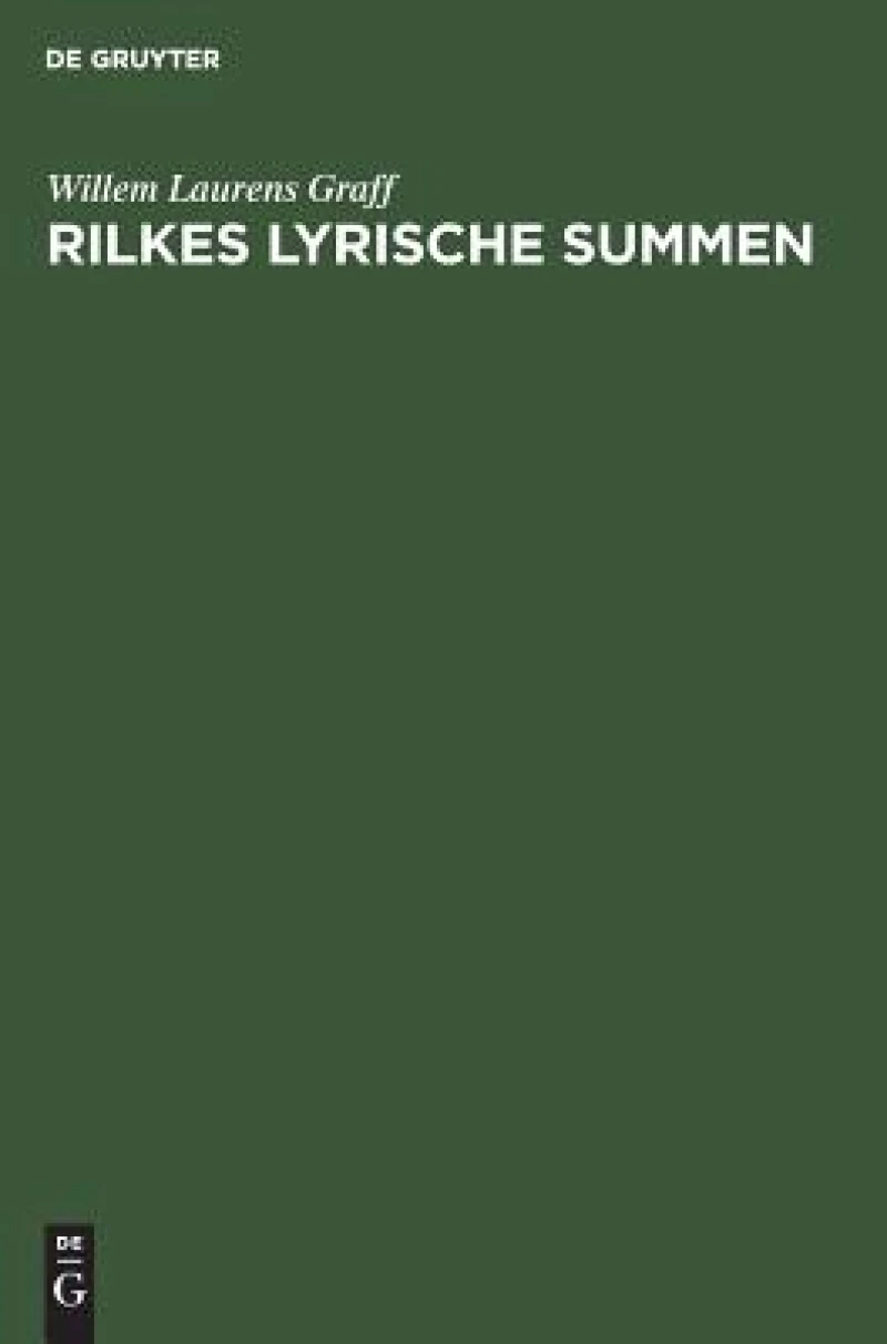 Rilkes Lyrische Summen