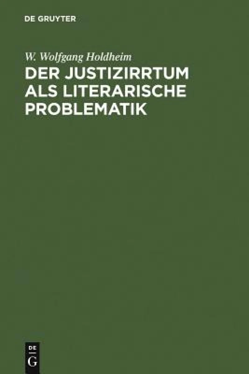 Justizirrtum als literarische Problematik