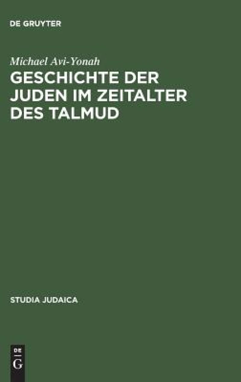 Geschichte Der Juden Im Zeitalter Des Talmud
