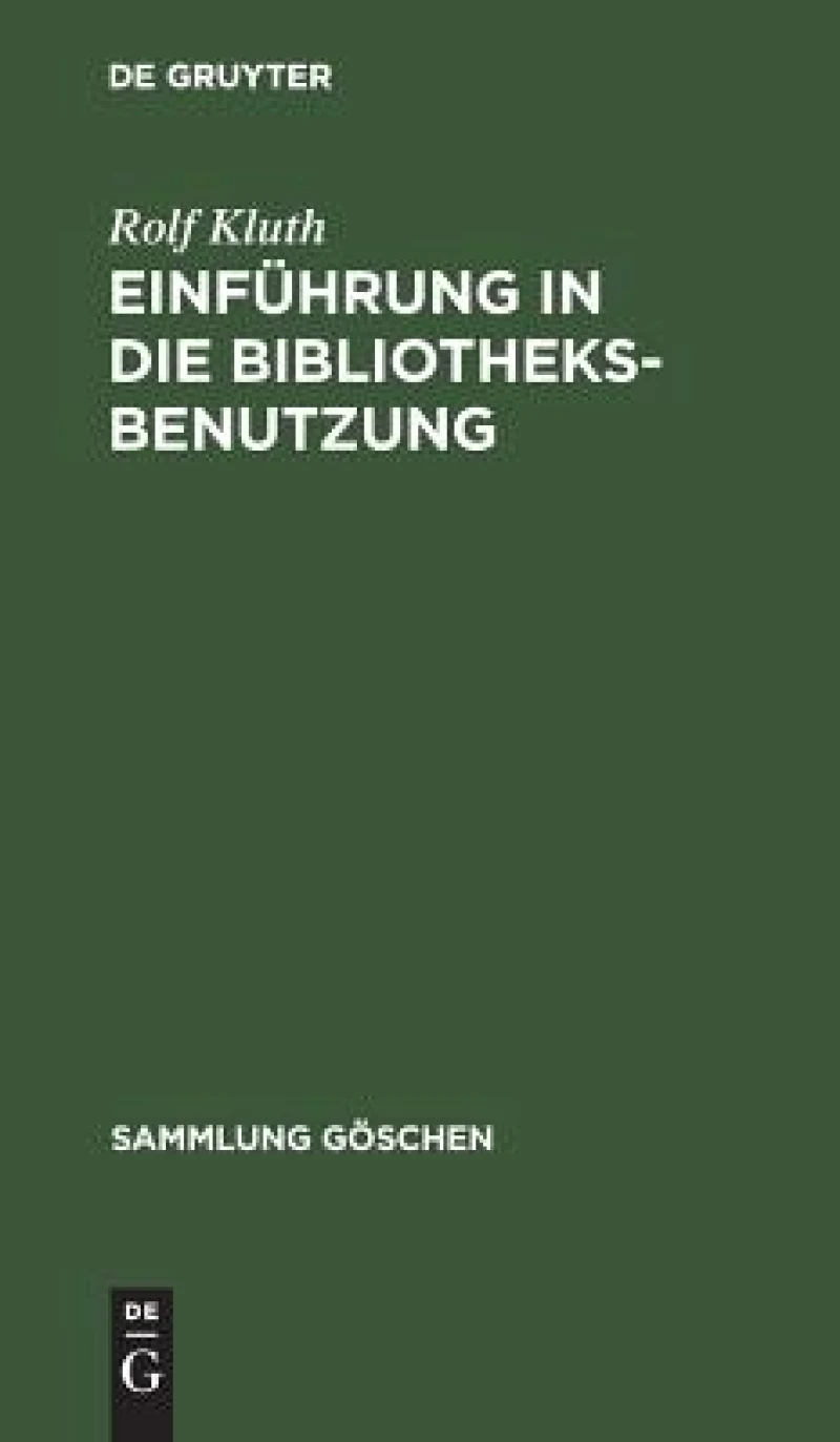 Einführung in Die Bibliotheksbenutzung