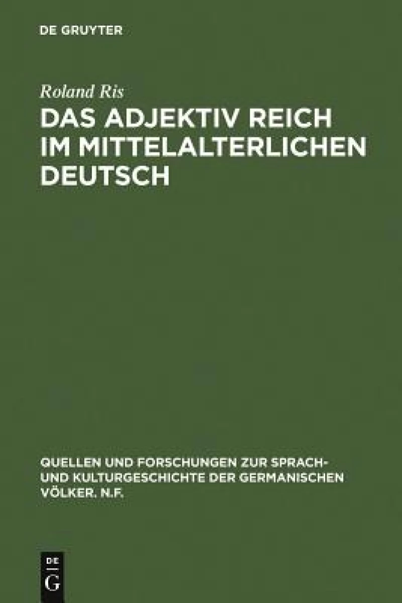 Adjektiv reich im mittelalterlichen Deutsch