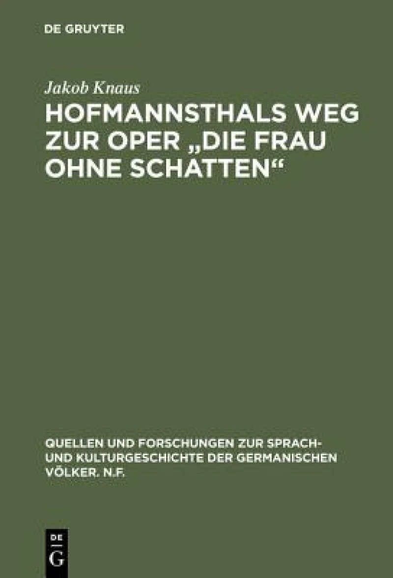 Hofmannsthals Weg zur Oper "Die Frau ohne Schatten"