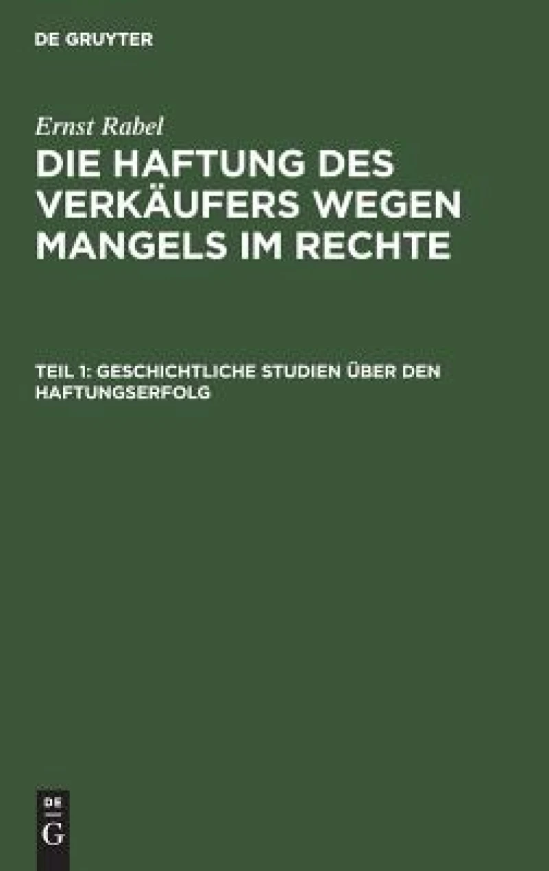 Geschichtliche Studien Über Den Haftungserfolg