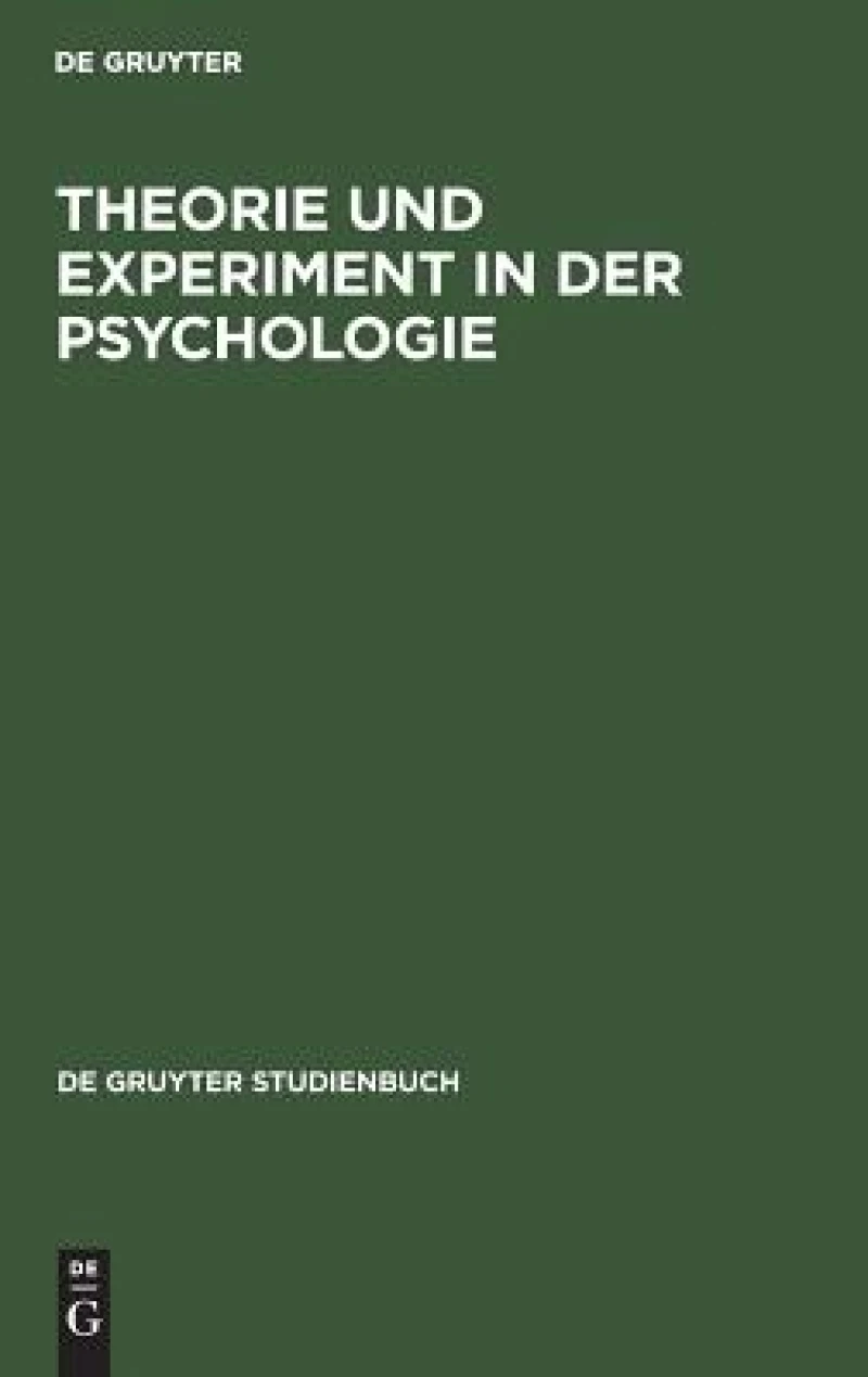 Theorie Und Experiment in Der Psychologie