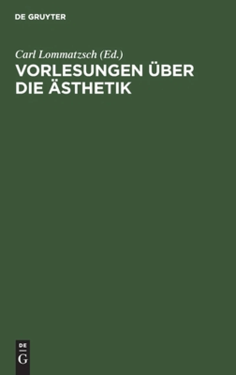 Vorlesungen Über Die Ästhetik