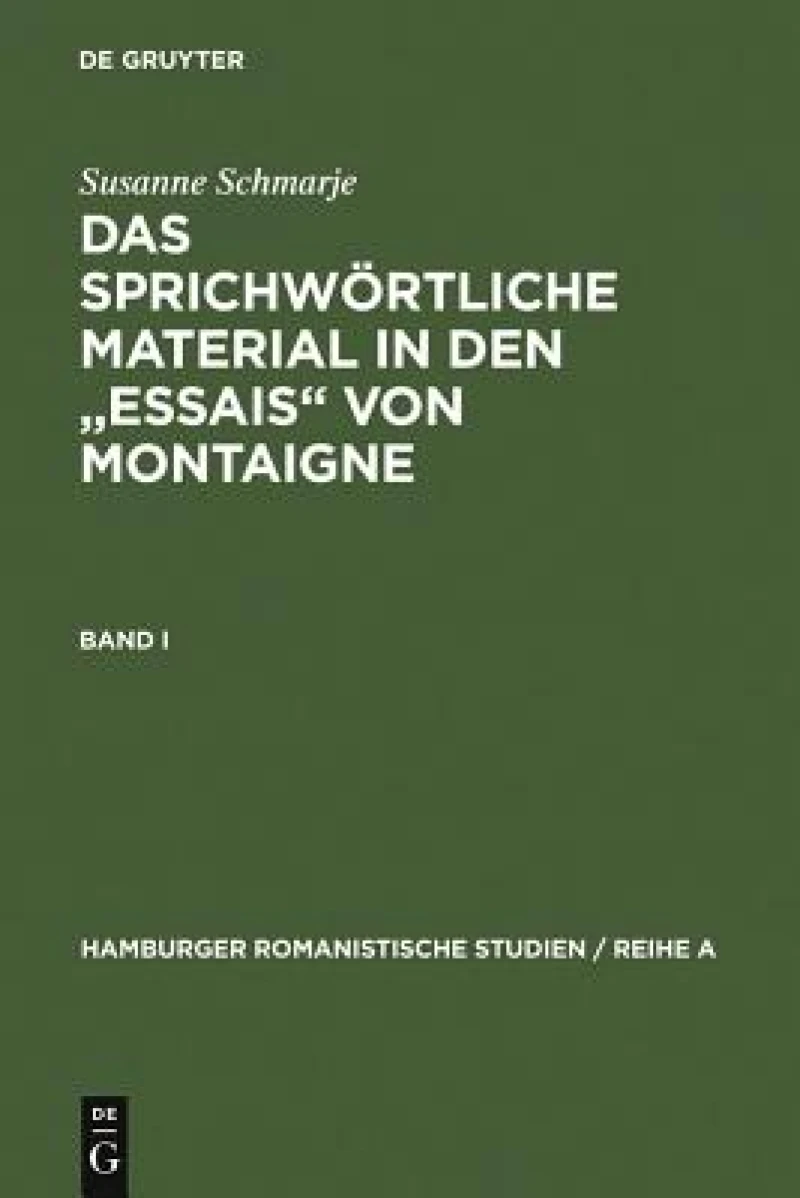 sprichwörtliche Material in den "Essais" von Montaigne