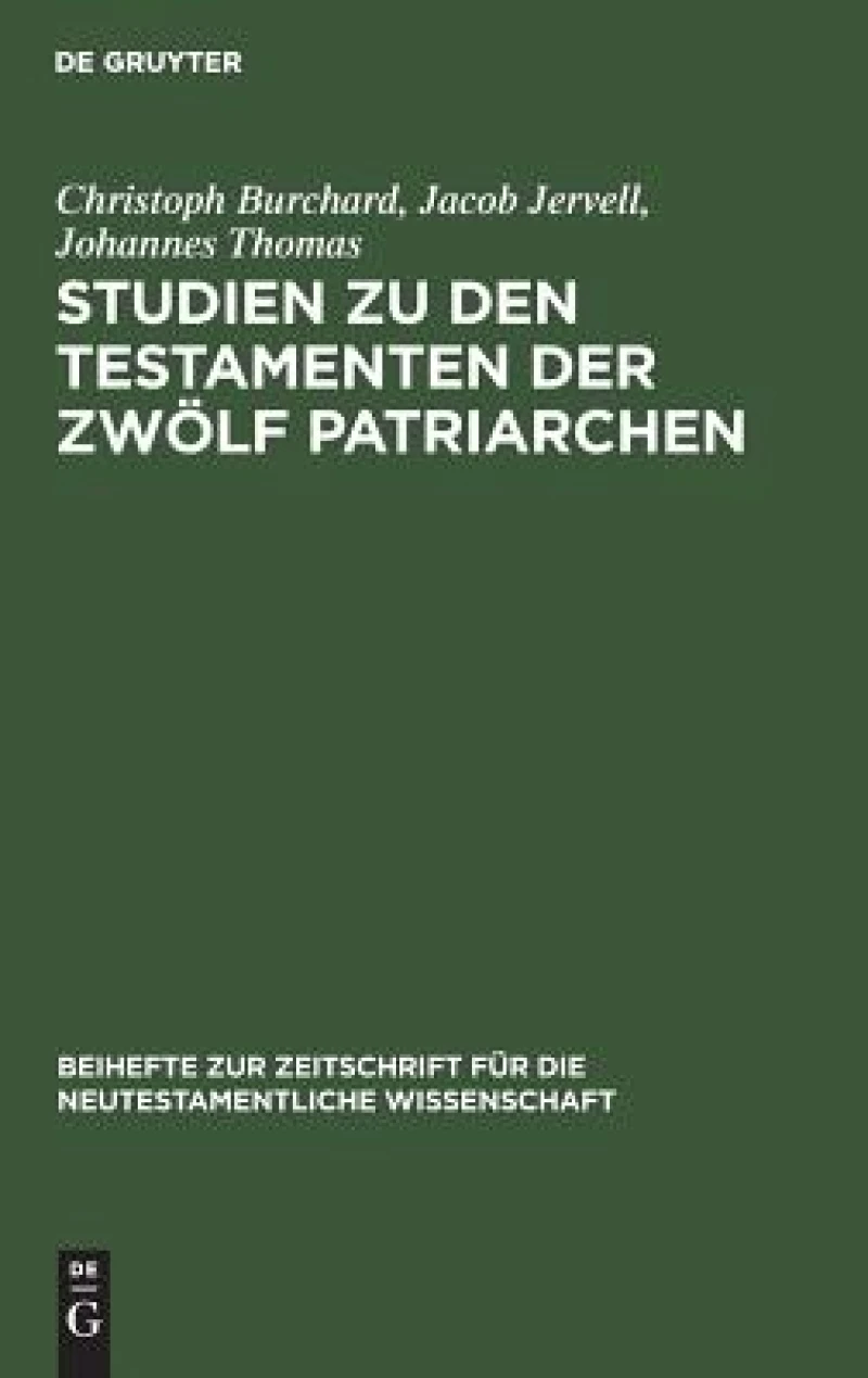 Studien Zu Den Testamenten Der Zwölf Patriarchen