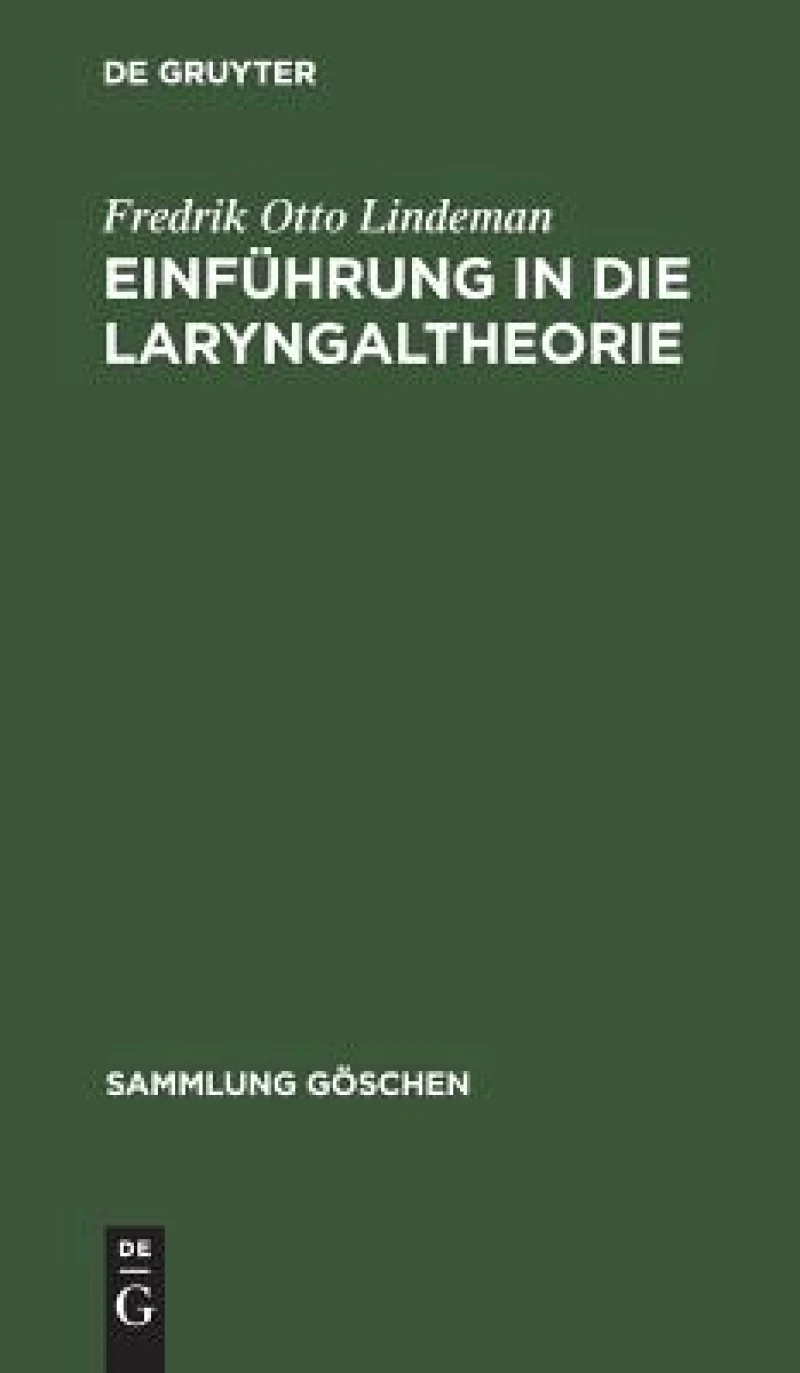 Einführung in Die Laryngaltheorie