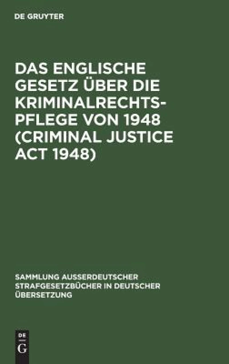 Englische Gesetz über die Kriminalrechtspflege von 1948 (Criminal Justice Act 1948)