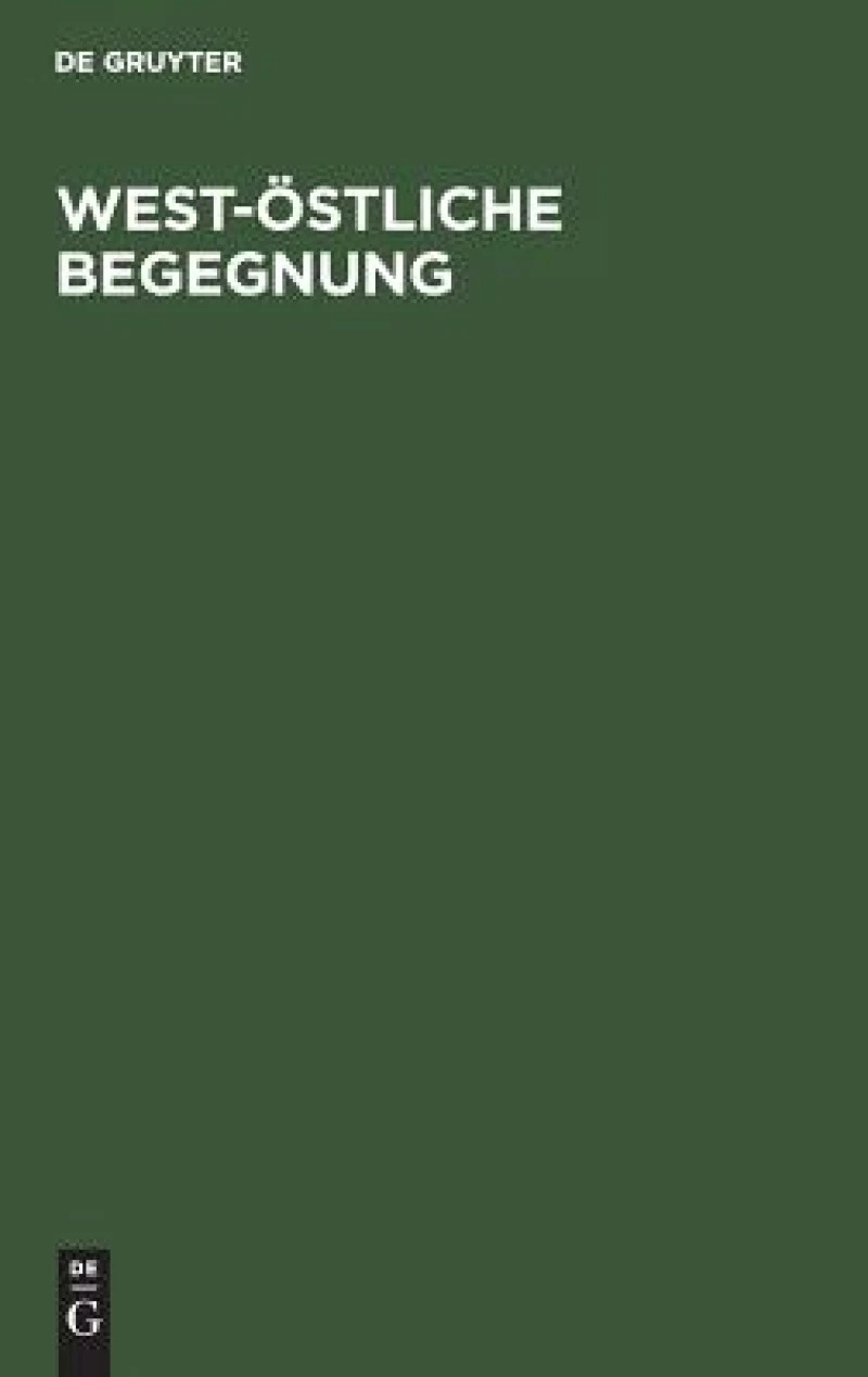 West-östliche Begegnung