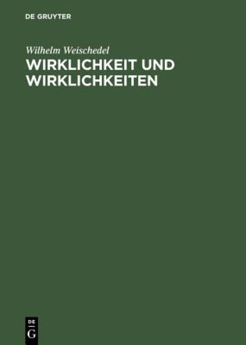 Wirklichkeit Und Wirklichkeiten