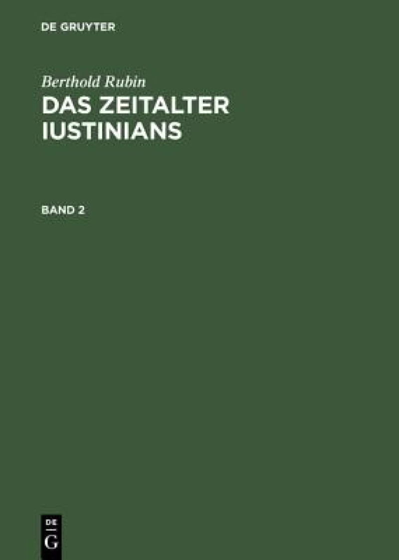 Zeitalter Iustinians. Band 2