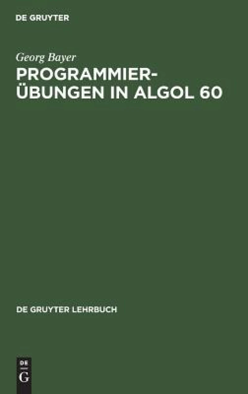 Programmierübungen in Algol 60