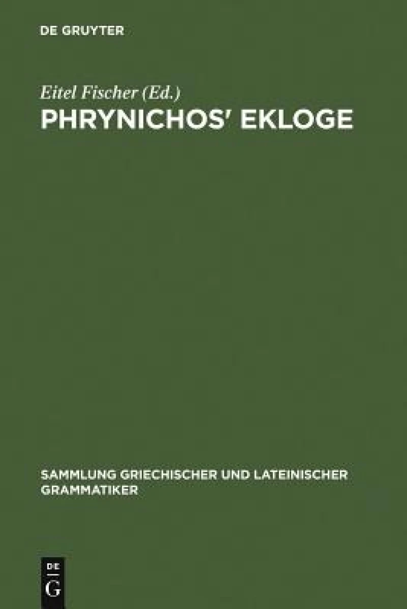 Phrynichos'' Ekloge