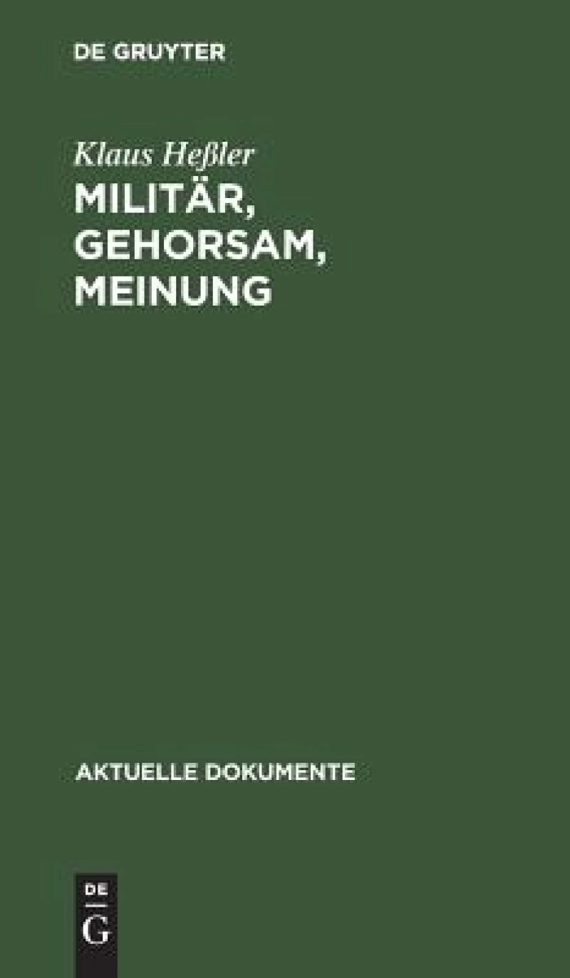 Militär, Gehorsam, Meinung