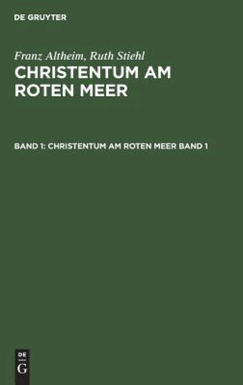 Christentum am Roten Meer. Band 1