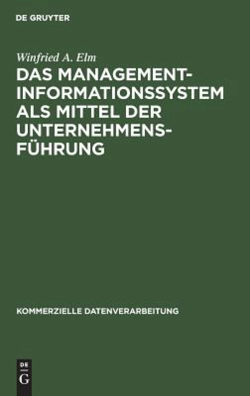 Management-Informationssystem als Mittel der Unternehmensführung