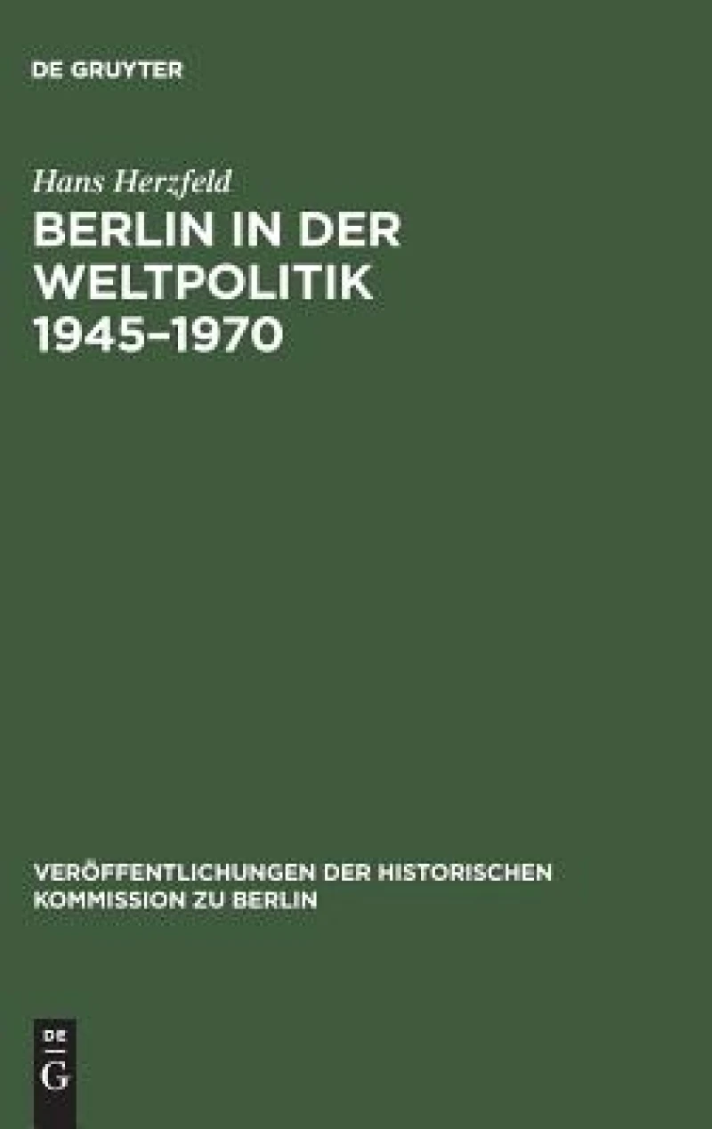 Berlin in der Weltpolitik 1945–1970
