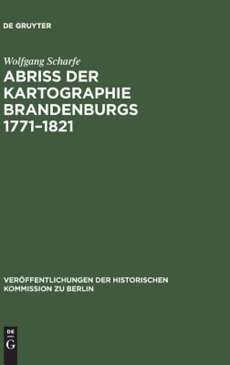 Abriss der Kartographie Brandenburgs 1771–1821