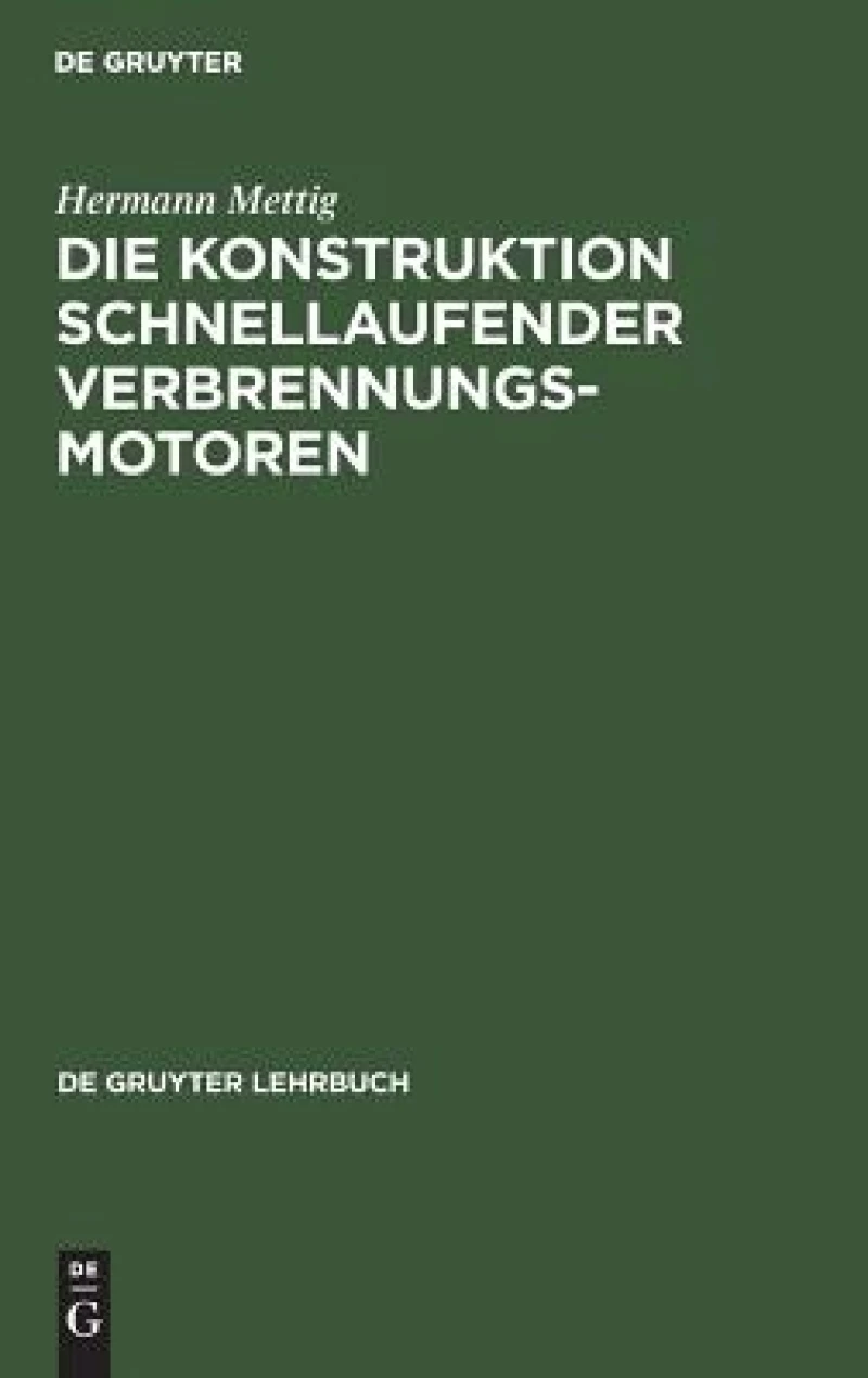 Konstruktion schnellaufender Verbrennungsmotoren