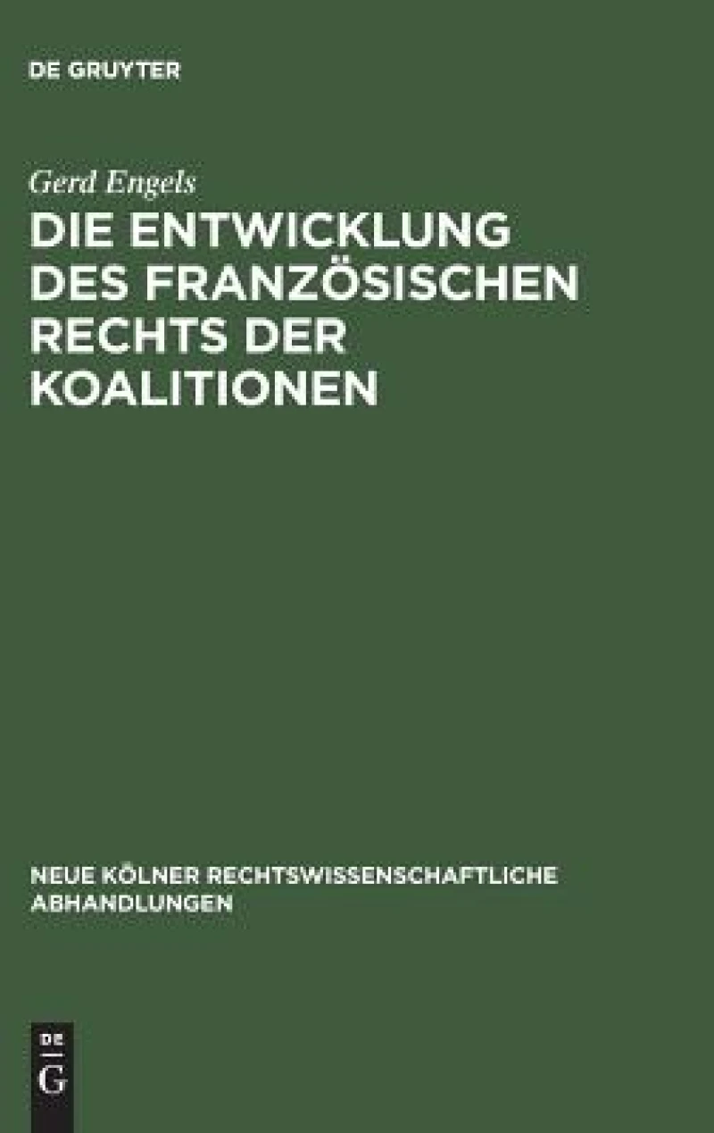 Entwicklung des französischen Rechts der Koalitionen