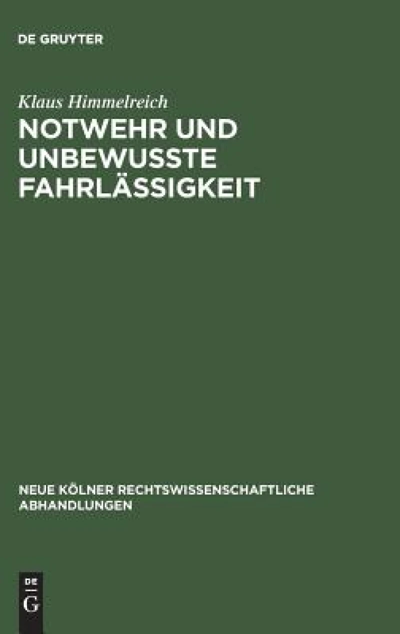 Notwehr und unbewußte Fahrlässigkeit