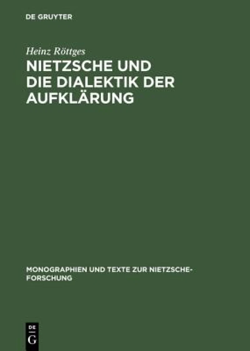 Nietzsche Und Die Dialektik Der Aufklärung