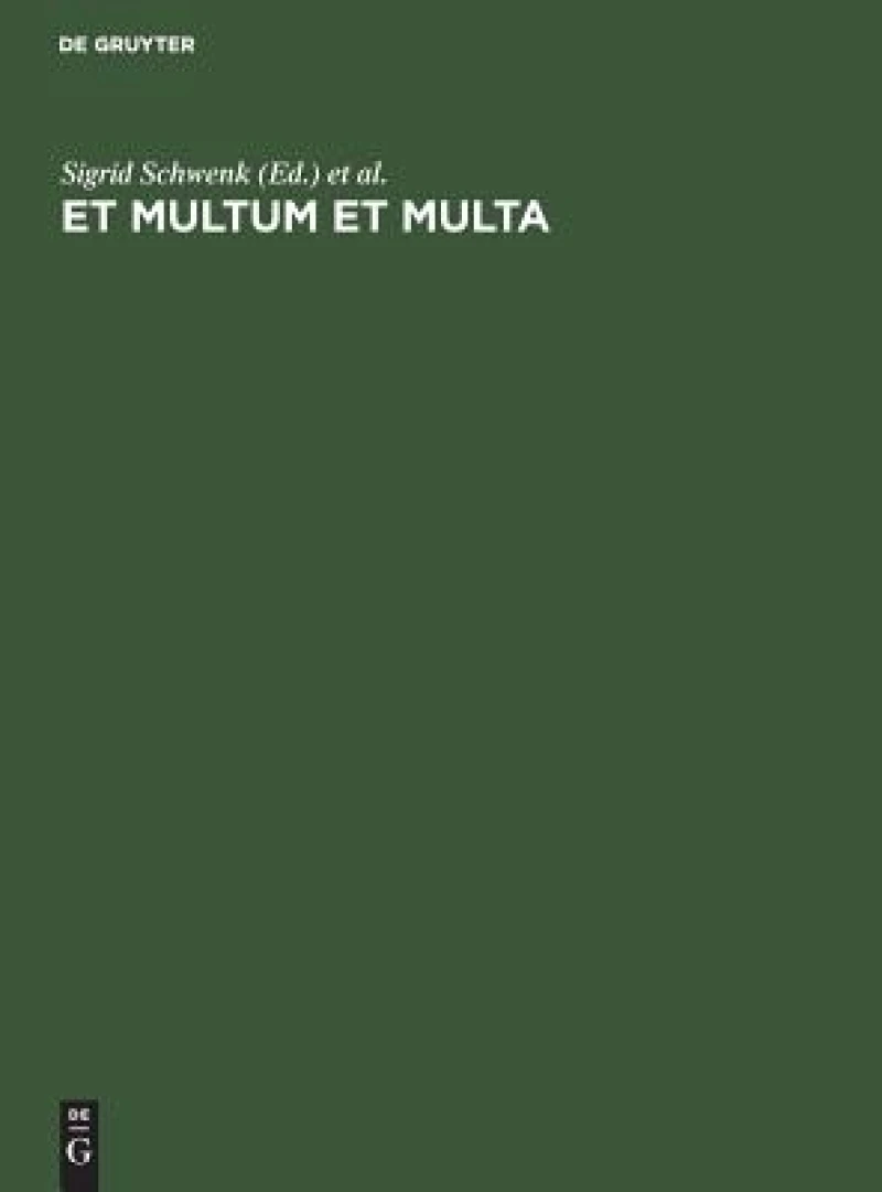 Et Multum et Multa