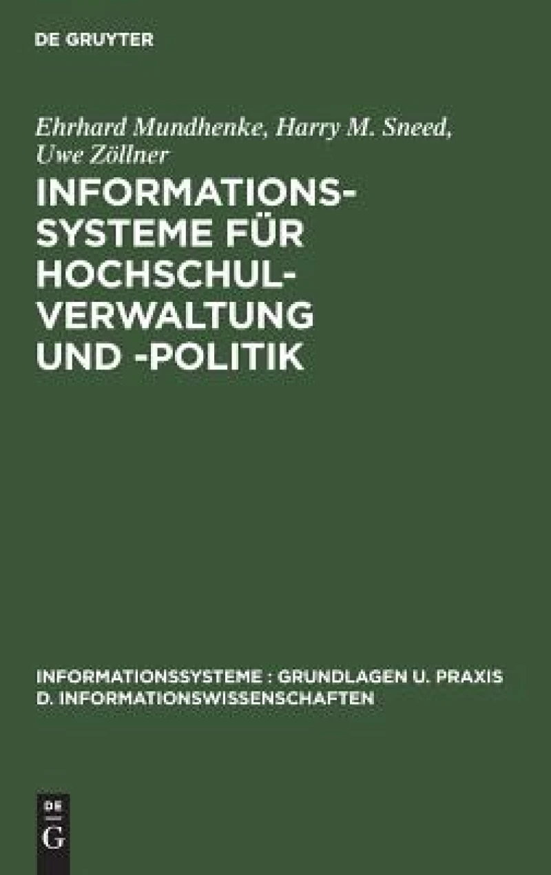 Informationssysteme für Hochschulverwaltung und -politik