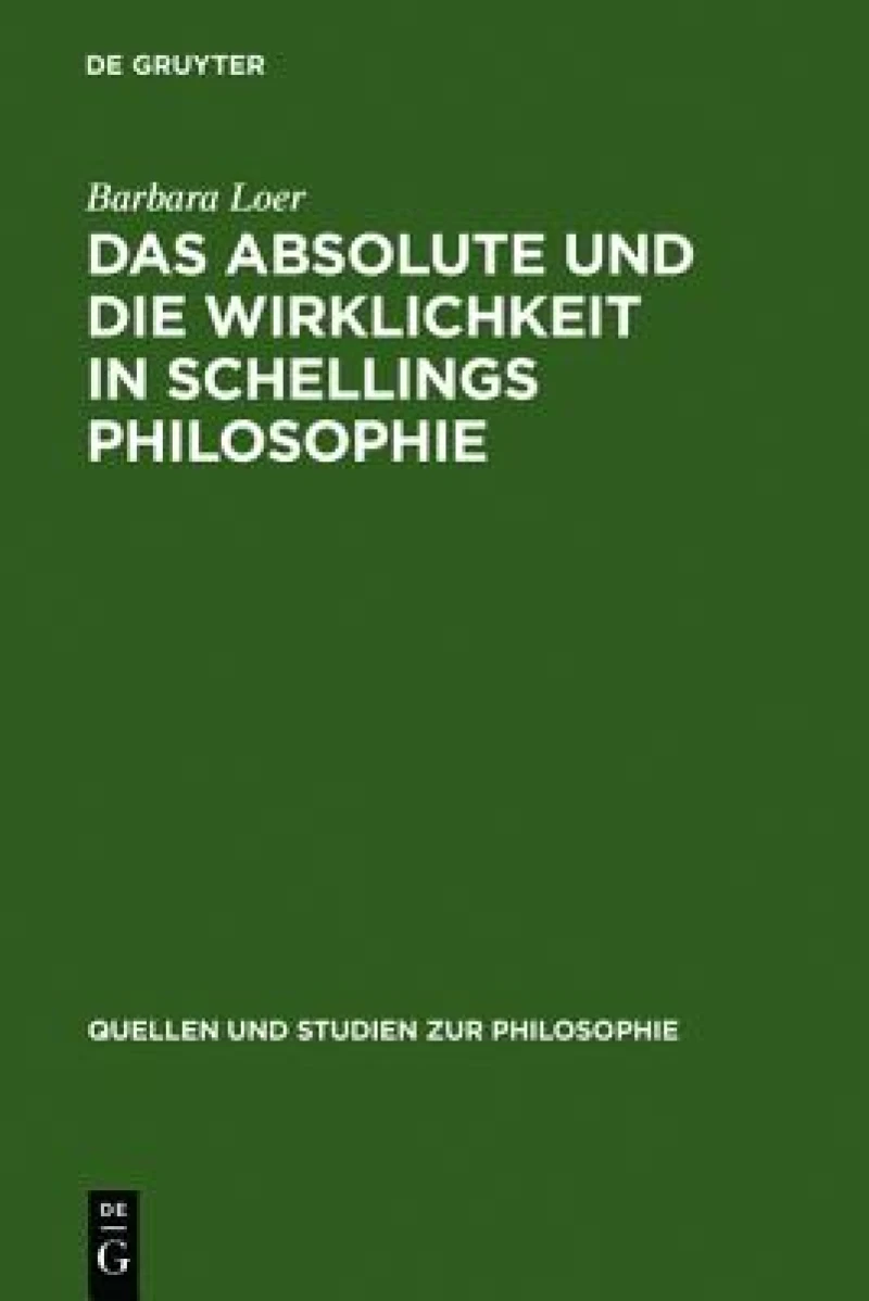 Absolute und die Wirklichkeit in Schellings Philosophie