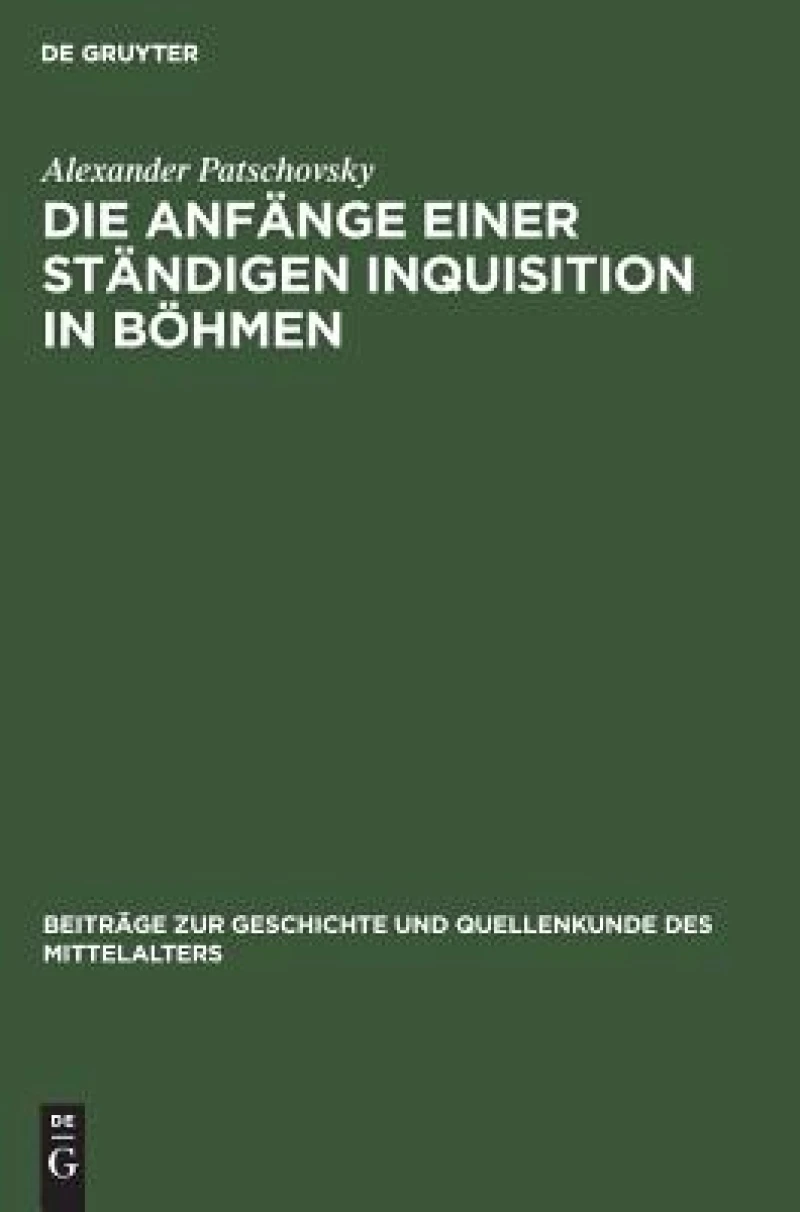 Anfänge einer ständigen Inquisition in Böhmen
