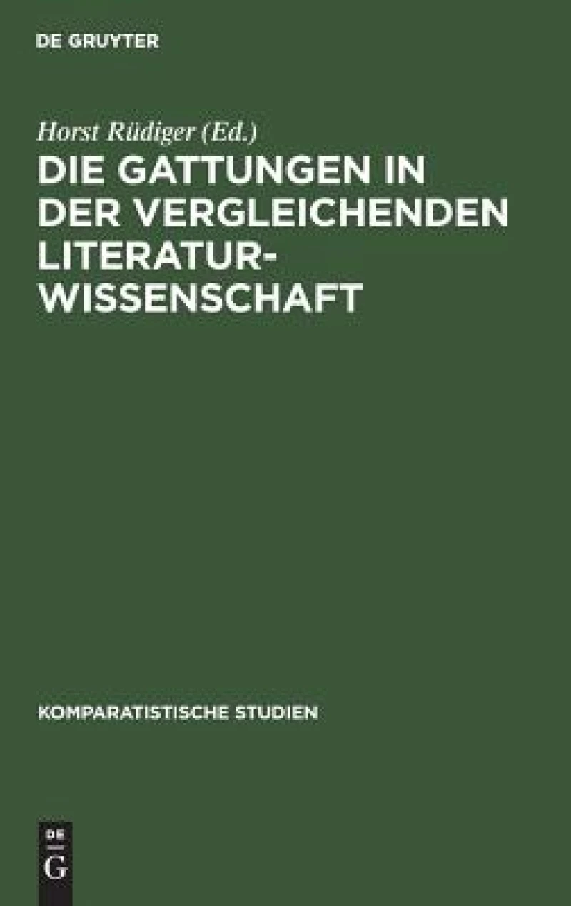 Die Gattungen in Der Vergleichenden Literaturwissenschaft