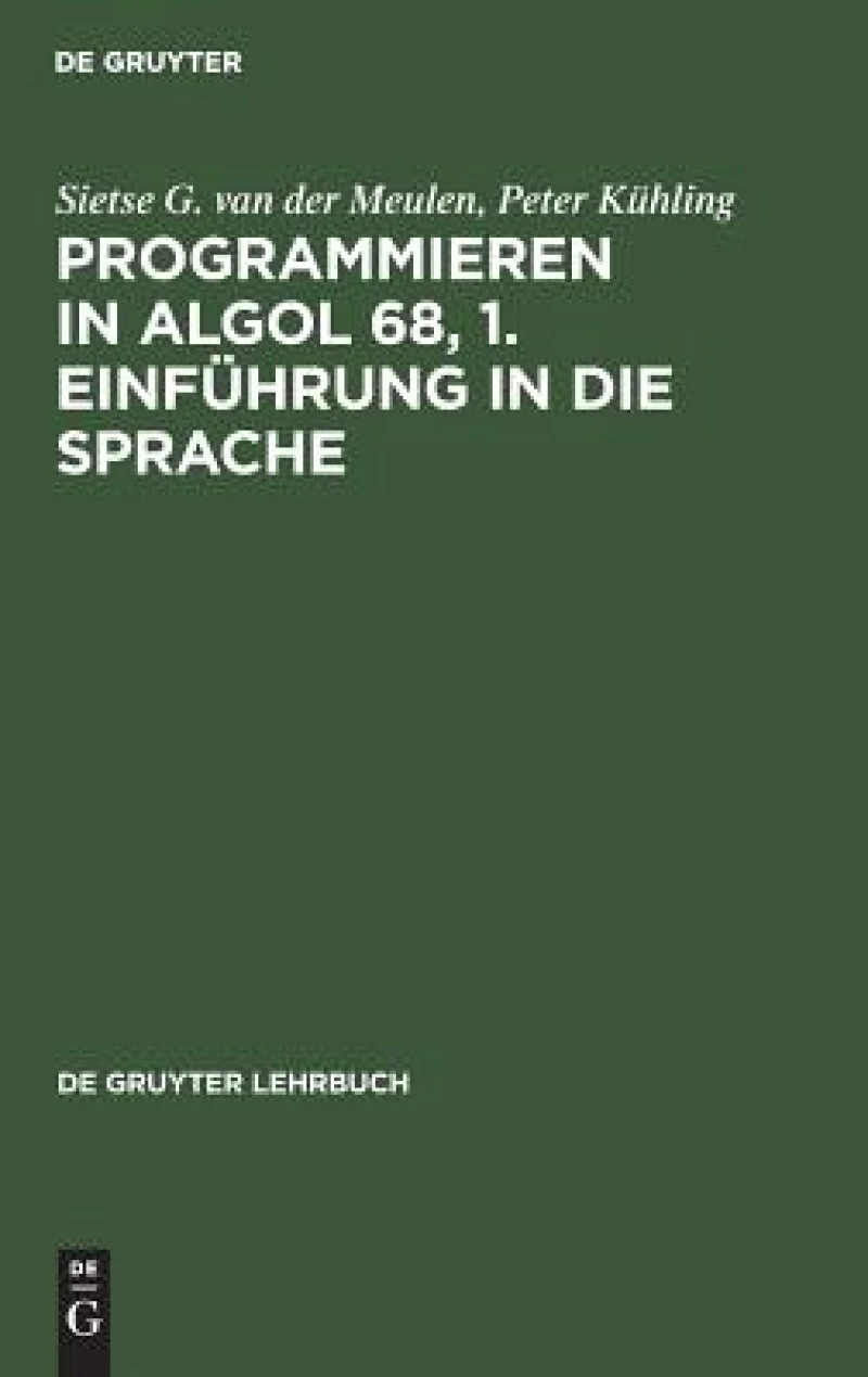Programmieren in ALGOL 68, 1. Einführung in die Sprache
