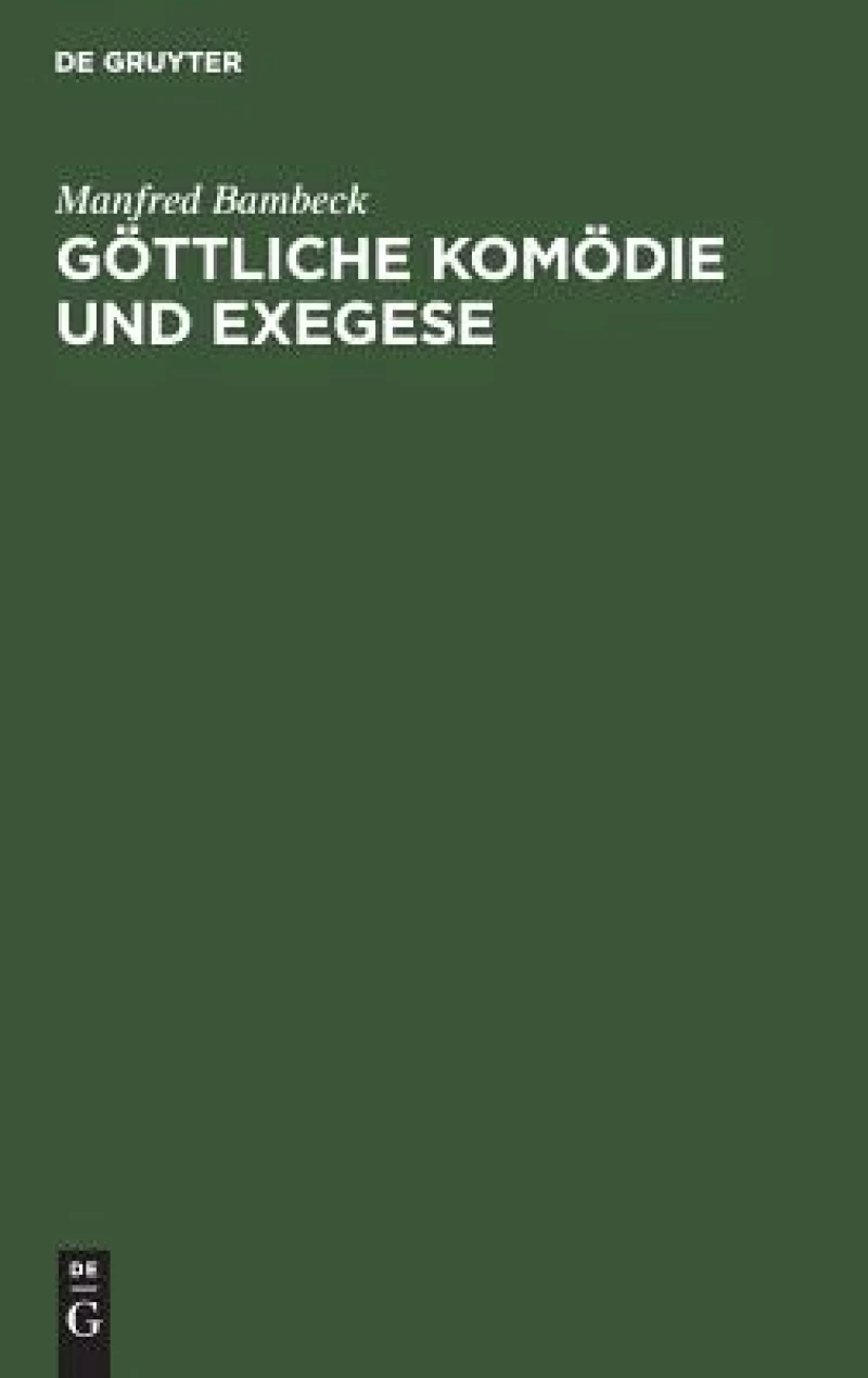 Göttliche Komödie Und Exegese