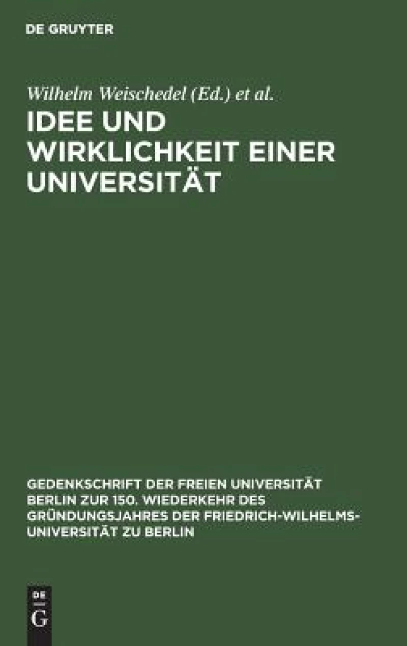 Idee und Wirklichkeit einer Universität