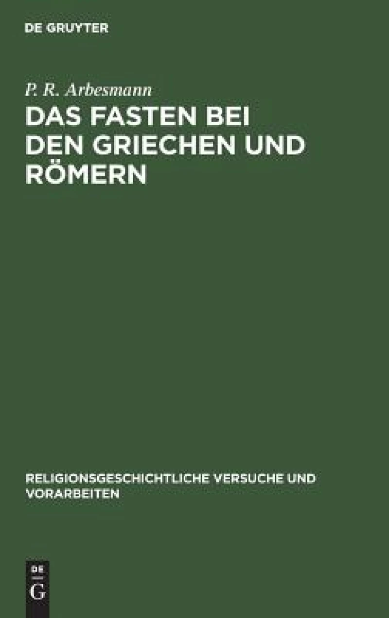 Das Fasten Bei Den Griechen Und Römern