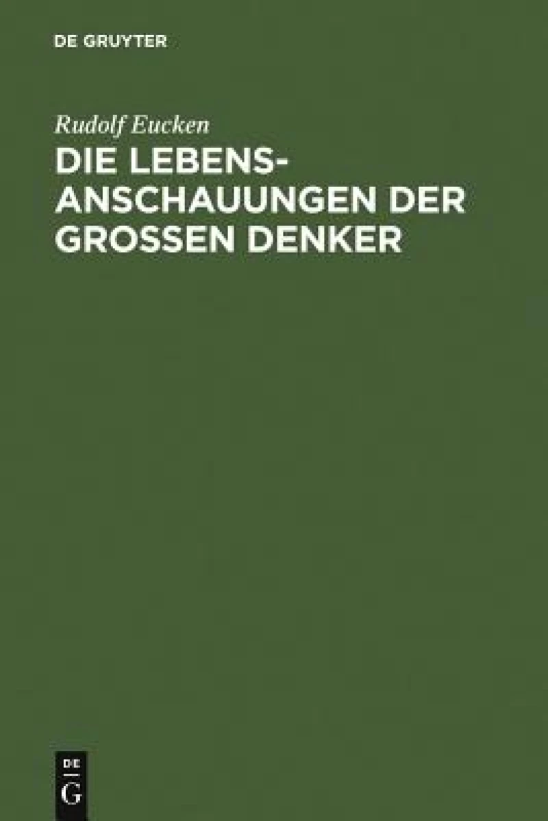 Lebensanschauungen der großen Denker