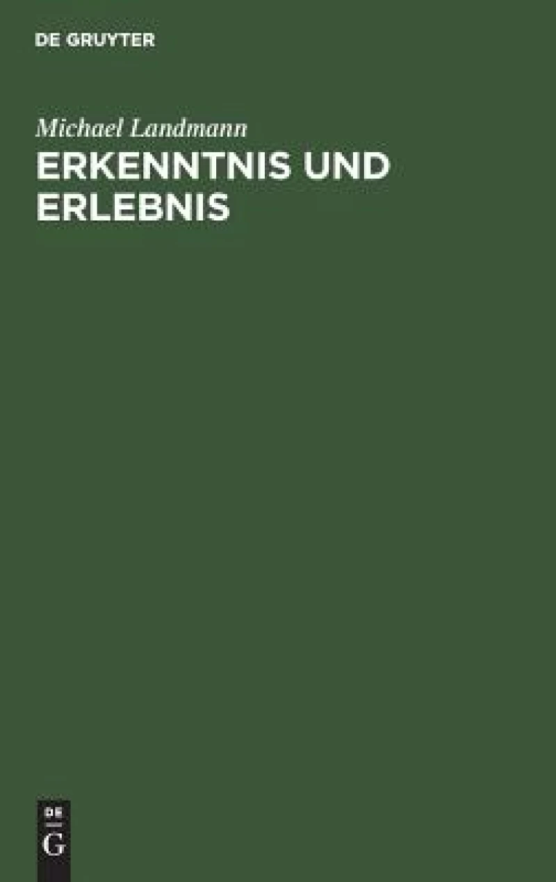 Erkenntnis und Erlebnis