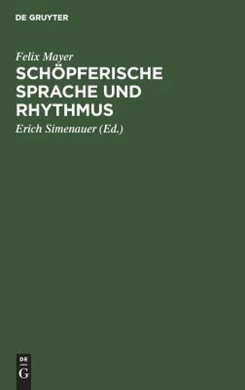 Schöpferische Sprache Und Rhythmus